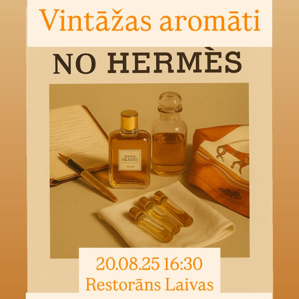 Vintage Hermes aromas. Lekcija un degustācija. 20.08.2025, 16:30-18:30, restorāns Laivas