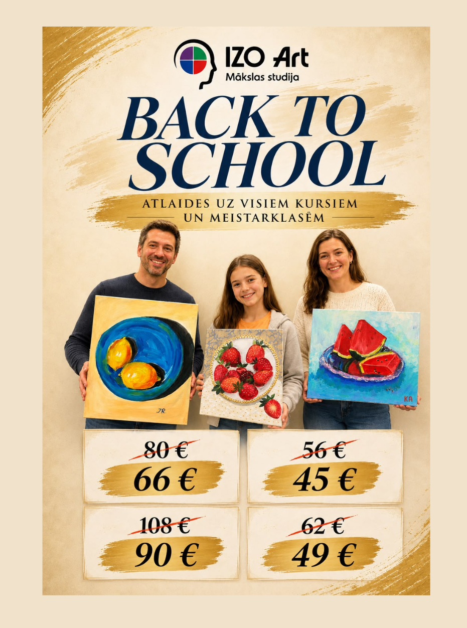 "Back to school" akcija! Eļļas/akrila glezniecības meistarklase.