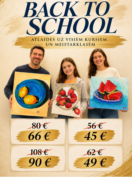 "Back to school" akcija! Eļļas/akrila glezniecības meistarklase.